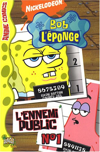 Bob l'éponge : anime comics. Vol. 4. L'ennemi public n°1