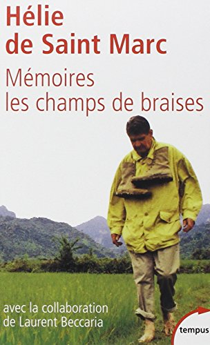Mémoires, les champs de braises