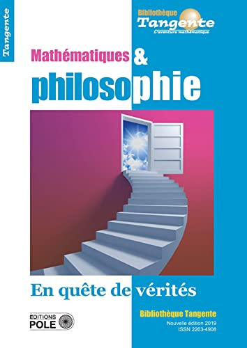 Mathémathiques et philosophie : en quête de vérités