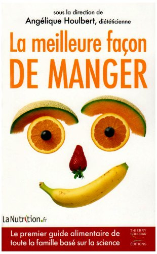 La meilleure façon de manger