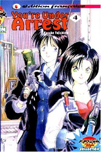 You're under arrest. Vol. 4