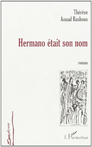 Hernano était son nom