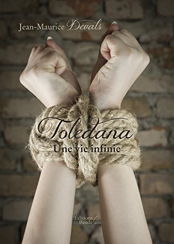 toledana - une vie infinie