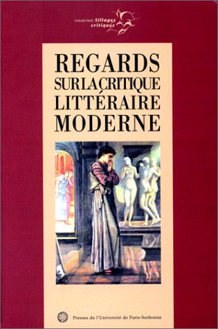 Regards sur la critique littéraire moderne