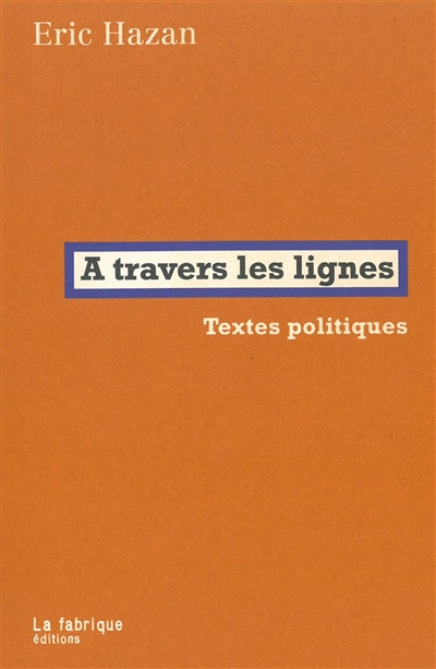 A travers les lignes : textes politiques