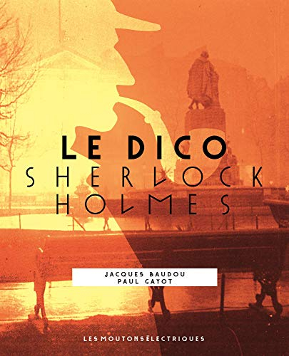 Sherlock Holmes : le dico