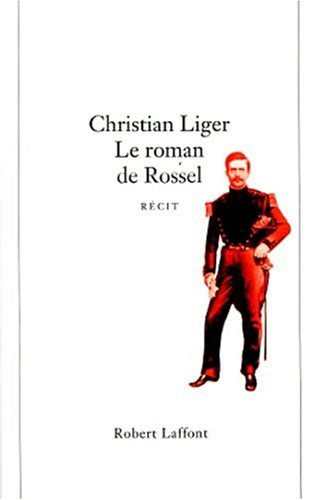 Le roman de Rossel