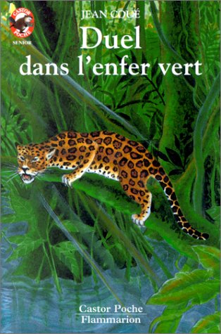duel dans l'enfer vert