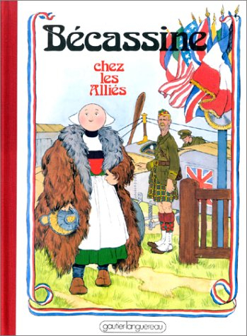 Bécassine. Vol. 4. Bécassine chez les Alliés
