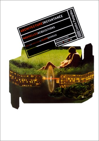 Architecture instantanée : nouvelles acquisitions