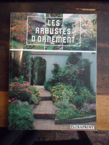 Les Arbustes d'ornement