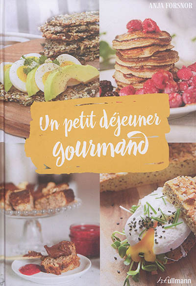 Un petit déjeuner gourmand