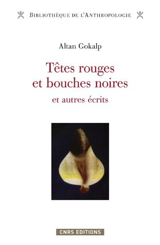 Têtes rouges et bouches noires : et autres écrits