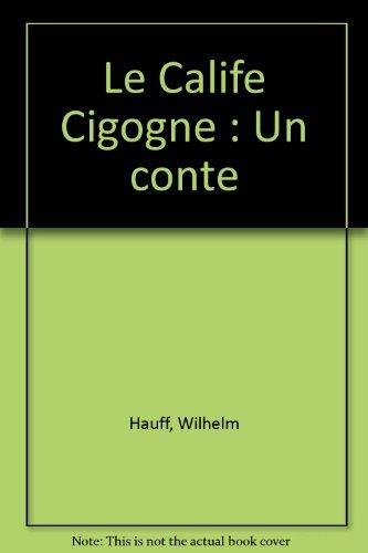 Le Calife cigogne