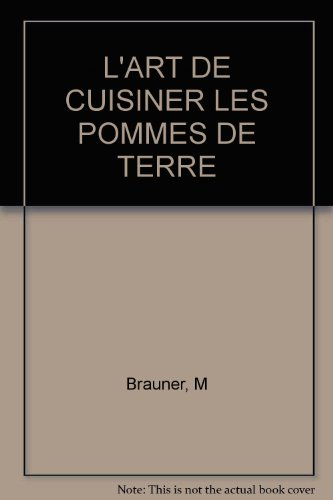 l'art de cuisiner la pomme de terre