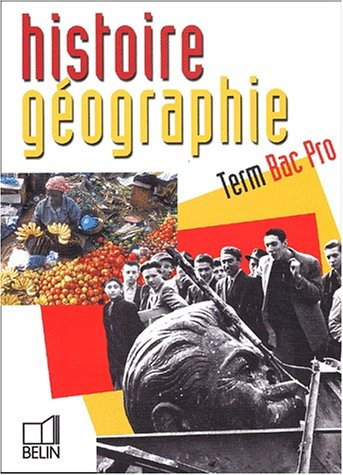 Histoire géographie, terminale, bac pro
