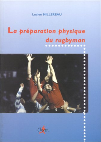 La préparation physique du rugbyman