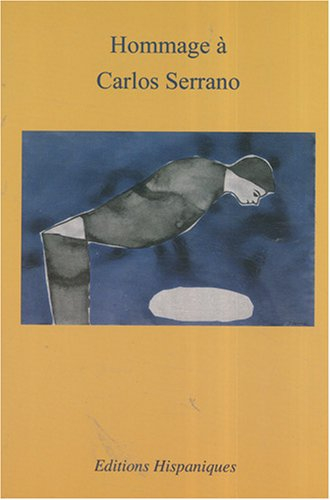 hommage à carlos serrano