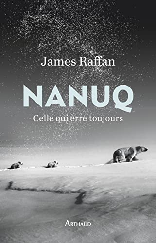 Nanuq : celle qui erre toujours