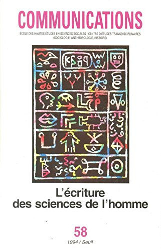 Communications, n° 58. L'écriture des sciences de l'homme