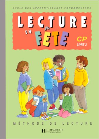 Lecture en fête, CP : livre 2