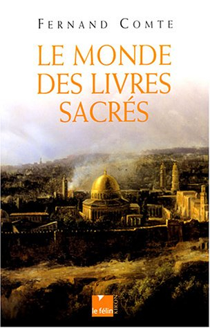 Le monde des livres sacrés
