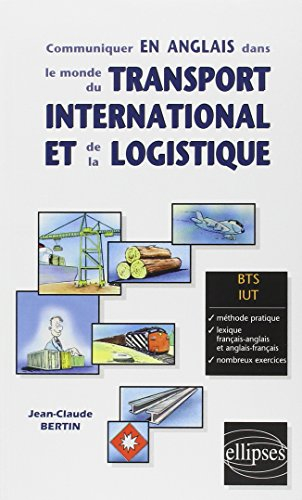 Communiquer en anglais dans le monde du transport international et de la logistique