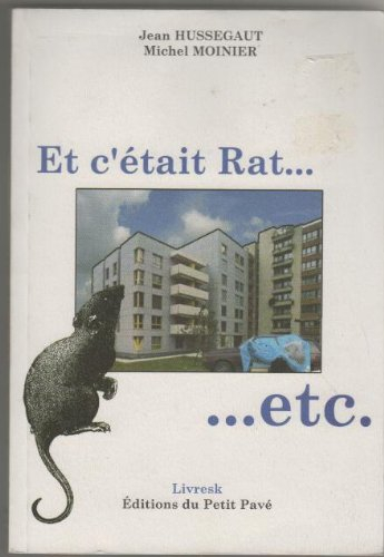 Et c'était Rat... etc