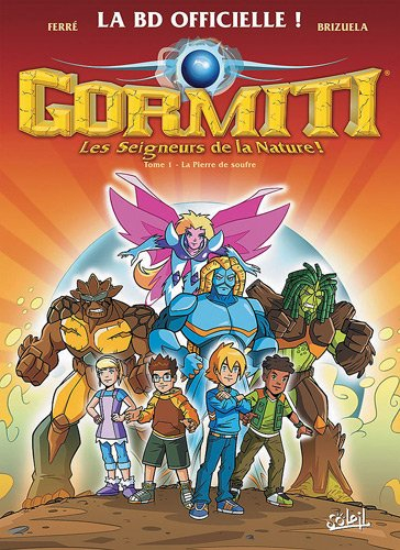 Gormiti : les seigneurs de la nature !. Vol. 1. La pierre de soufre