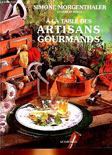 A la table des artisans gourmands
