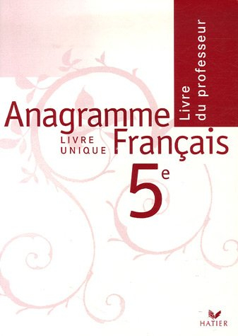 français 5e anagramme : livre du professeur