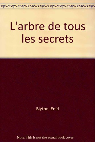 L'Arbre de tous les secrets
