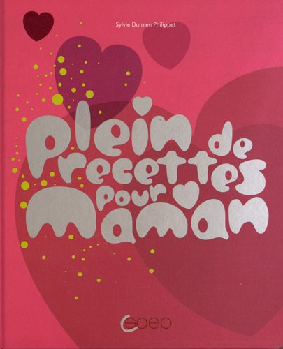 Plein de recettes pour maman