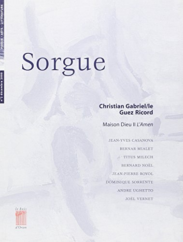 Sorgue, n° 2. Christian Gabriel-Le Guez Ricord