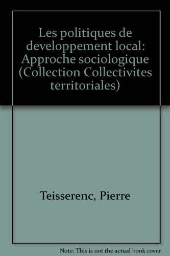 les politiques de developpement local. approche sociologique