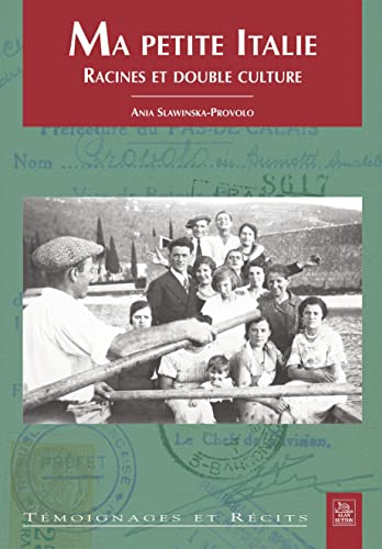 Ma petite Italie : racines et double culture