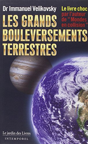 Les grands bouleversements terrestres