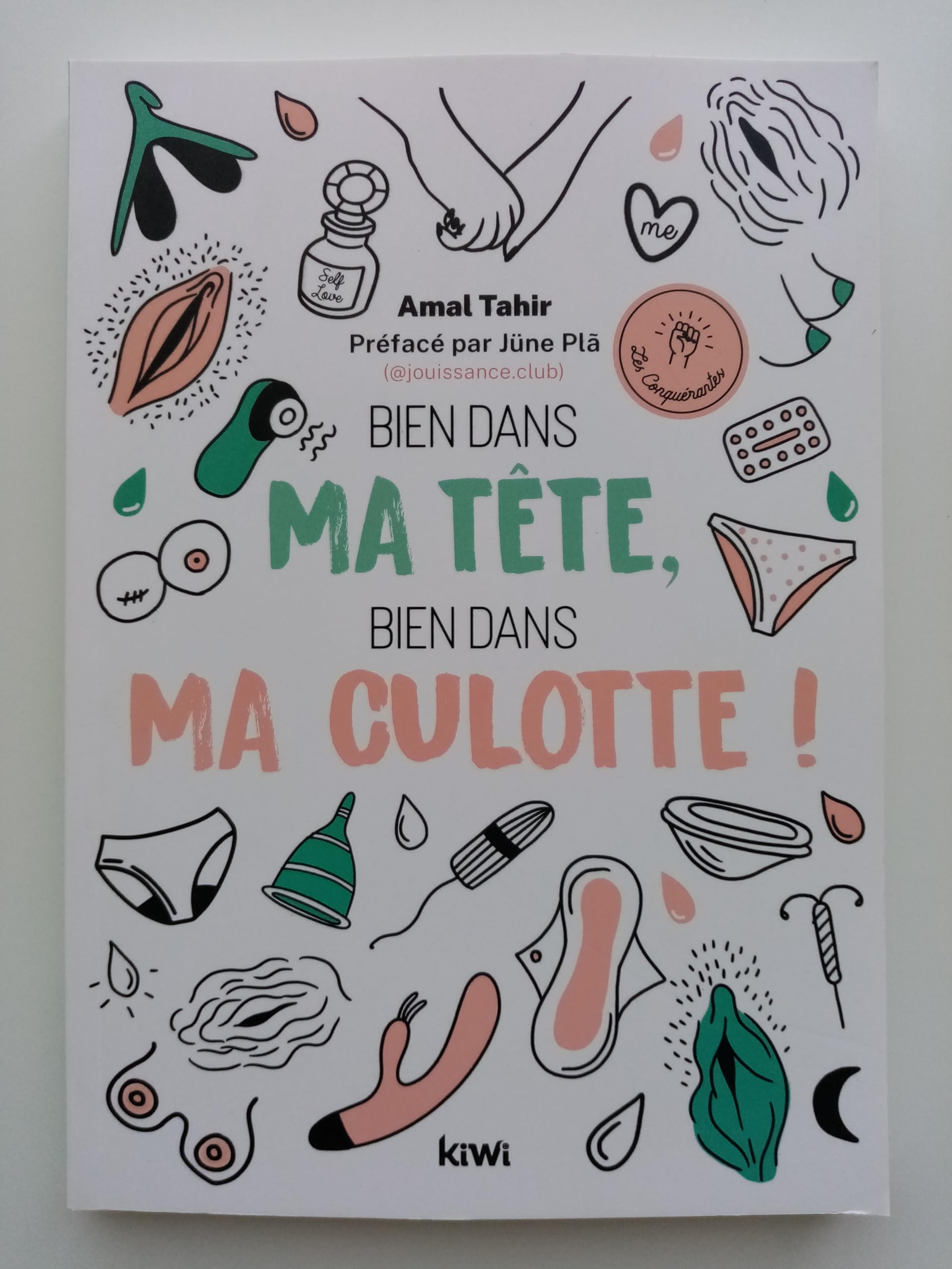 Bien dans ma tête, bien dans ma culotte !