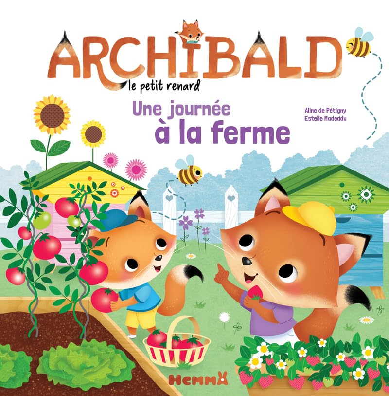 Archibald le petit renard. Vol. 6. Une journée à la ferme