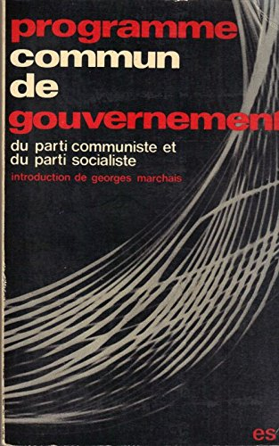 programme commun de gouvernement du parti communiste et du parti socialiste (27 juin 1972)