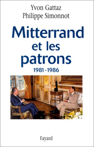 Mitterrand et les patrons : 1981-1986