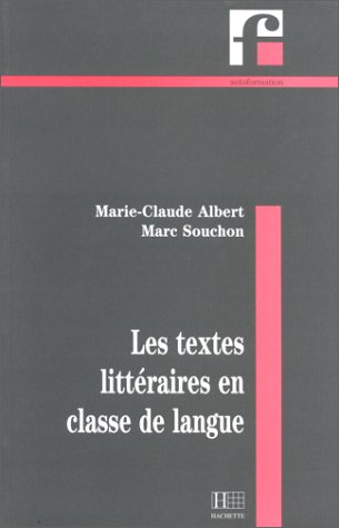 Les textes littéraires en classe de langue