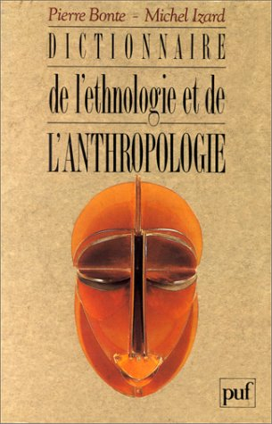 Dictionnaire de l'ethnologie et de l'anthropologie