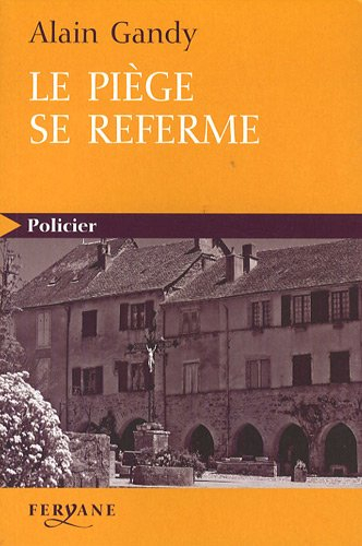 Le piège se referme
