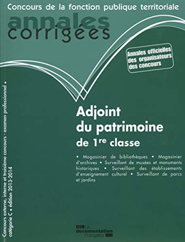 Adjoint du patrimoine de 1re classe : magasinier de bibliothèques, magasinier d'archives, surveillan