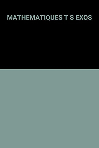 mathematiques t s exos