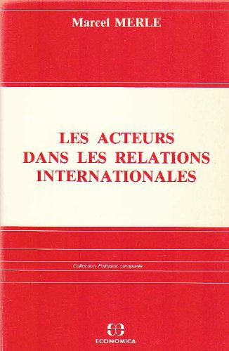 Les Acteurs dans les relations internationales