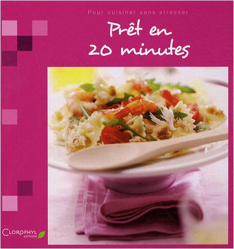 Prêt en 20 minutes