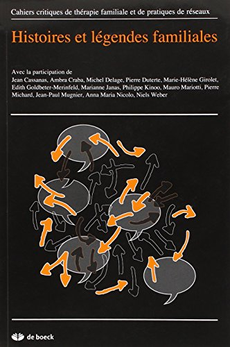 Cahiers critiques de thérapie familiale et de pratiques de réseaux, n° 51. Histoires et légendes fam