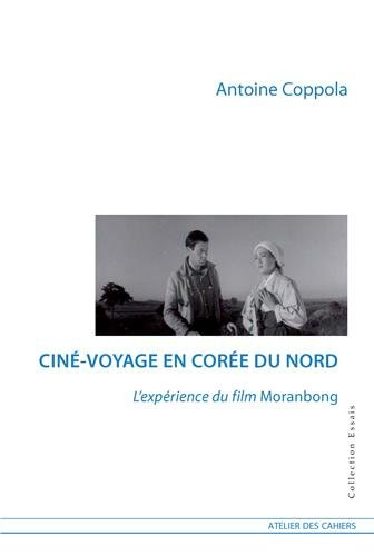 Ciné-voyage en Corée du Nord : l'expérience du film Moranbong